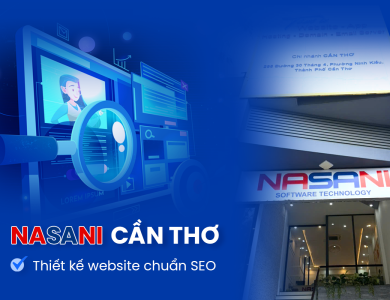 Nasani Cần Thơ – Thiết kế website theo yêu cầu, chuẩn SEO, tối ưu mọi thiết bị